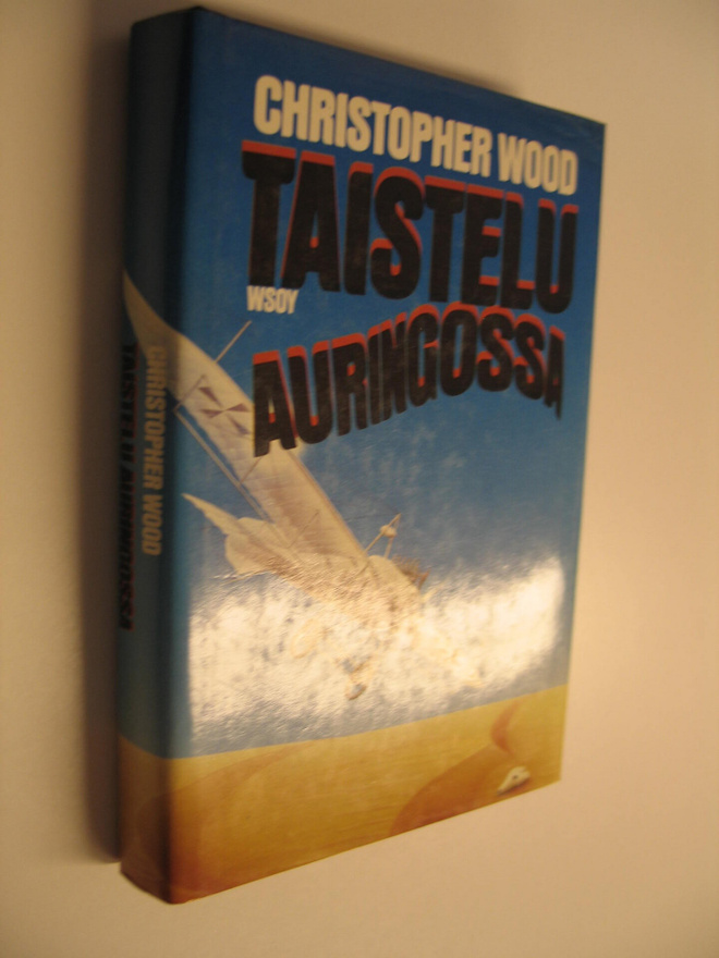 Christopher Wood : Taistelu auringossa