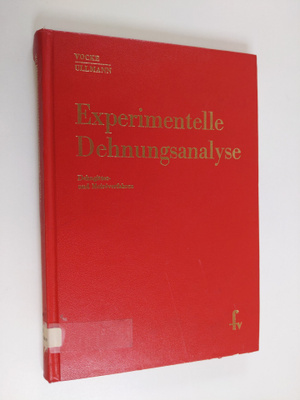 Wolfgang Vocke ym. : Experimentelle Dehnungsanalyse - Deh...