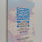 Uuden ulkopolitiikan haasteet : kekkosen ajasta Koiviston... - pikkukuva 1