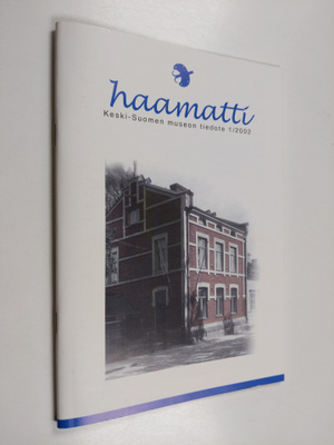 Haamatti - Keski-Suomen museon tiedote 1/2002