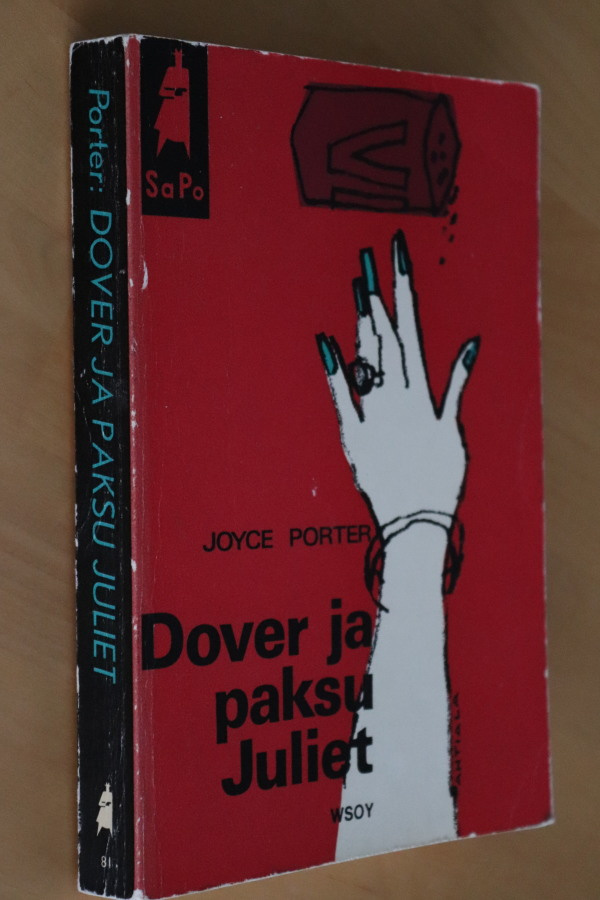Joyce Porter : Dover ja paksu Juliet ( 1.p. 1967 SAPO )