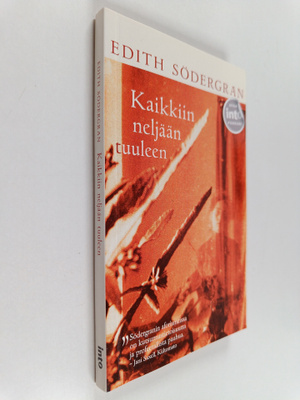 Edith Södergran : Kaikkiin neljään tuuleen
