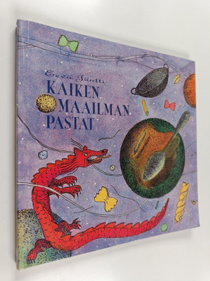 Eeva Jäntti : Kaiken maailman pastat