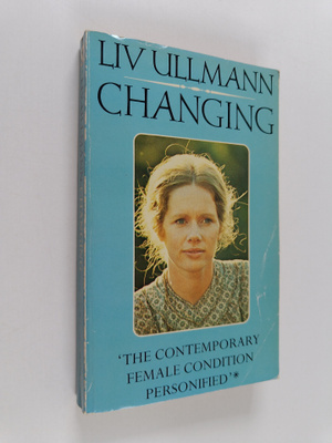 Liv Ullmann ym. : Changing