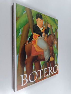 Fernando Botero : Botero : Helsingin kaupungin taidemuseo...