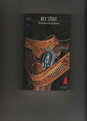 Stout, Rex: Kesävieraan kuolema ,WSOY 1996, yvk, Sapo 400,K3