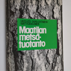 Unto Uoti : Maatilan metsätuotanto - pikkukuva 1