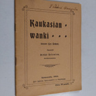 Leo Tolstoi : Kaukasian wanki - Kaukasian vanki - Kaukaas... - pikkukuva 1