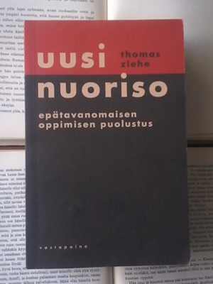 Thomas Ziehe - Uusi nuoriso: epätavanomaisen... (nid.)