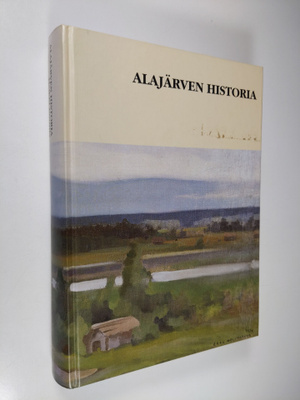 Heikki Junnila : Alajärven historia : erämaasta kaupungiksi
