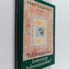 Esko Jalkanen : Tuhlaammeko lastemme tulevaisuuden - pikkukuva 1