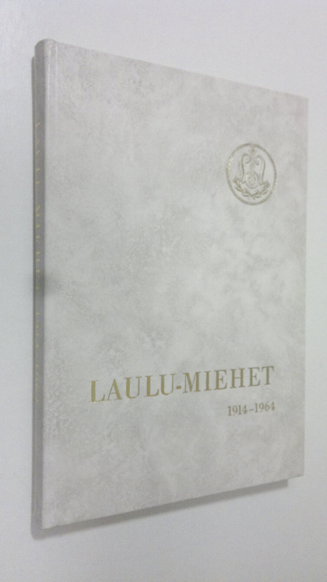 Laulu-Miehet 1914-1964 - Juhlajulkaisu ja jäsenmatrikkeli