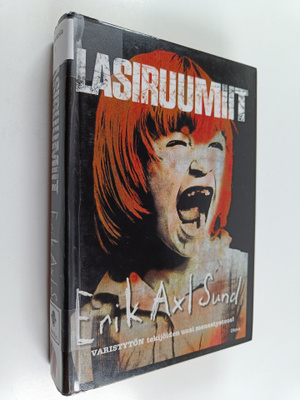 Erik Axl Sund : Lasiruumiit