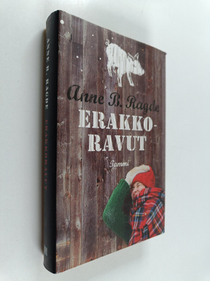 Anne B. Ragde : Erakkoravut