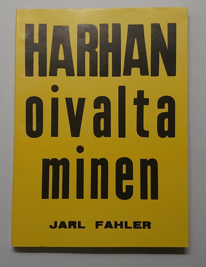 Jarl Fahler - Harhan oivaltaminen