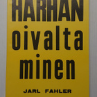 Jarl Fahler - Harhan oivaltaminen - pikkukuva 1