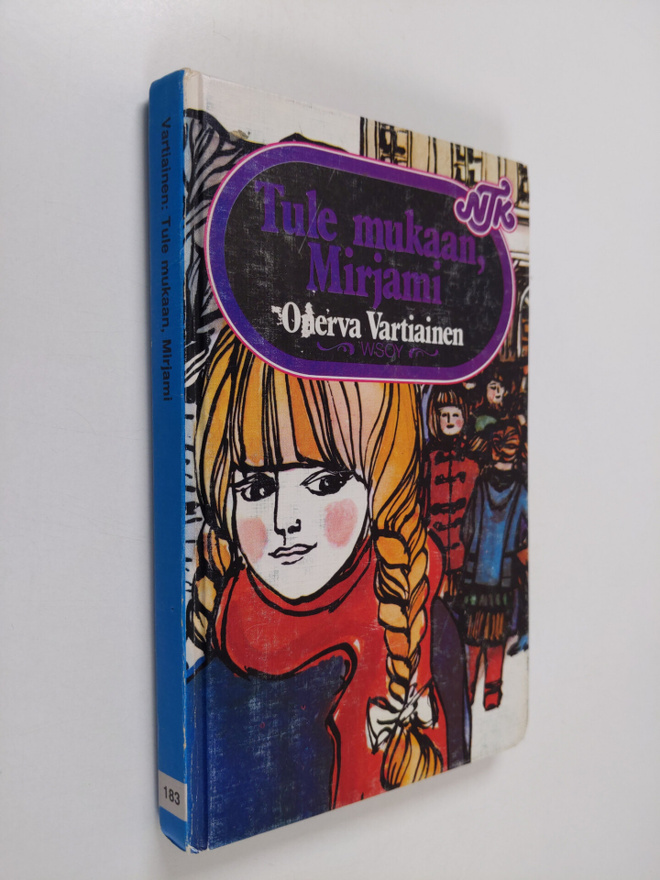 Onerva Vartiainen : Tule mukaan, Mirjami