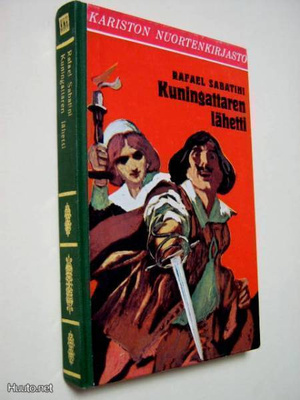 Rafael Sabatini : Kuningattaren lähetti - 2.p 1973
