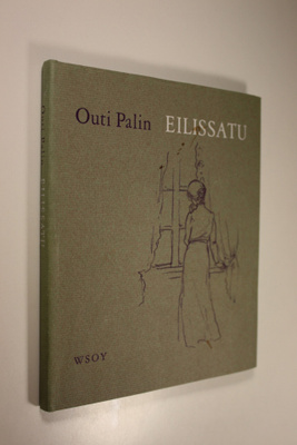 Outi Palin : Eilissatu