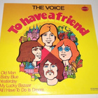 THE VOICE TO HAVE A FRIEND LP - pikkukuva 1