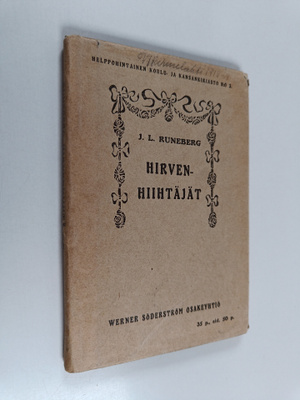 Johan Ludvig Runeberg : Hirvenhiihtäjät