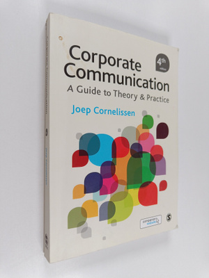 Joep Cornelissen : Corporate communication : a guide to t...