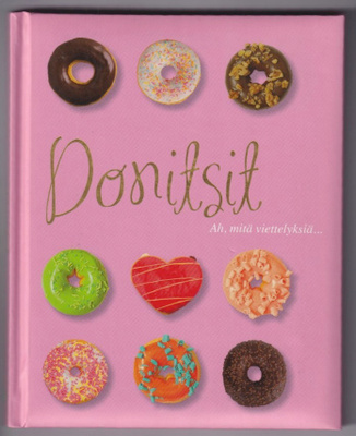 Angela Drake: Donitsit - ah, mitä viettelyksiä