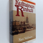 Katri Veltheim : Kultainen rinkeli : kulttuurikuvia Viipu... - pikkukuva 1