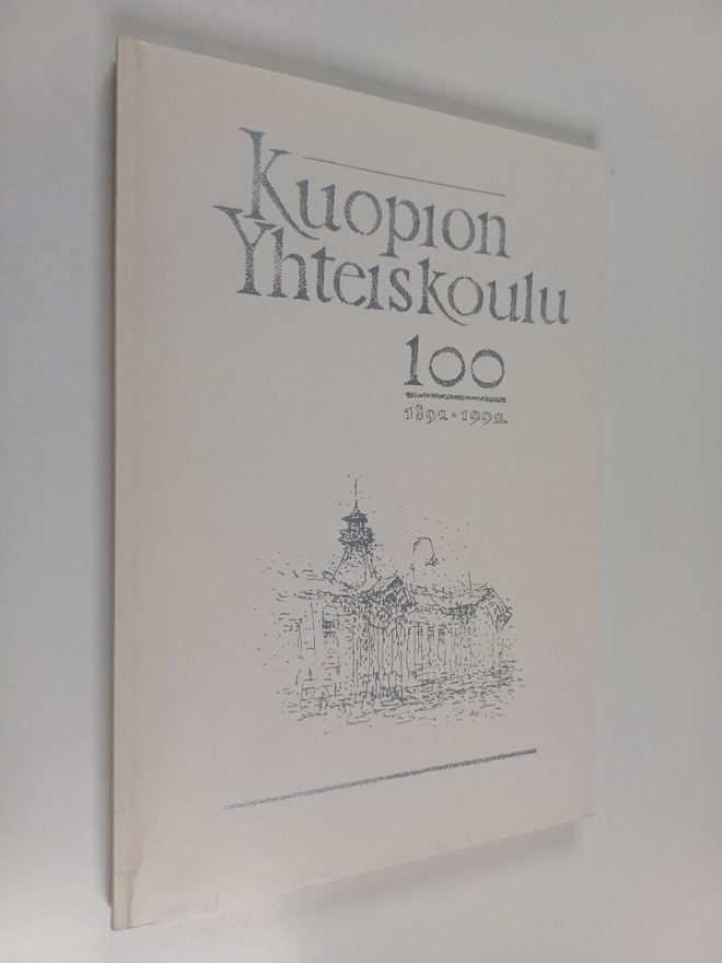 Kuopion yhteiskoulu 1892-1992