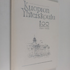 Kuopion yhteiskoulu 1892-1992 - pikkukuva 1