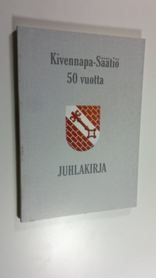 Helli (toim.) Taponen : Kivennapa-säätiö 50 vuotta : juhl...