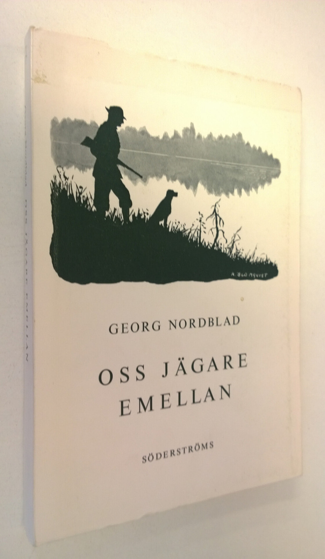 Georg Nordblad : Oss jägare emellan