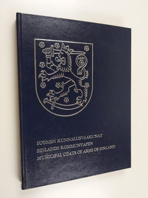 Atte (toim.) Haikonen : Suomen kunnallisvaakunat = Finlan...