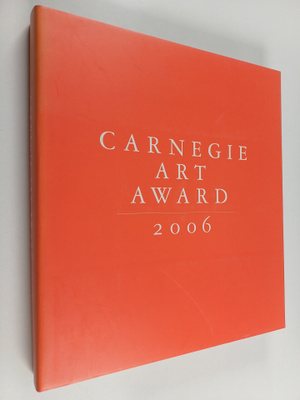 Carnegie Art Award 2006 (+ dvd)