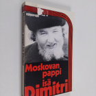 Dimitri Dudko : Moskovan pappi, isä Dimitri : kokoelma is... - pikkukuva 1