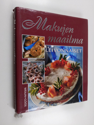 Marita ym. Joutjärvi : Makujen maailma Leivonnaiset