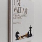 Eero Junkkaala : Itse valtiaat : esseitä Raamatun johtajista - pikkukuva 1