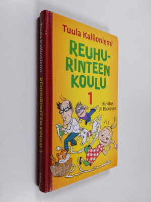 Tuula Kallioniemi : Reuhurinteen koulu 1