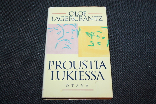 Olof Lagercrantz - Proustia lukiessa