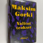Maksim Gorki : Valitut teokset 3 : Lapsuuteni ; Ihmisten ... - pikkukuva 1