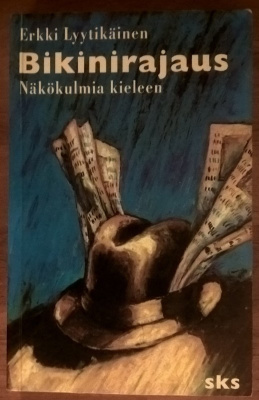 Erkki Lyytikäinen: Bikinirajaus - Näkökulmia kieleen