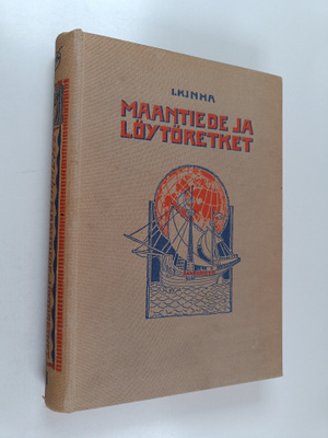 Into Konrad Inha : Maantiede ja löytöretket - kertomus si...