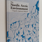 Claes Bernes : The Nordic Arctic environment : unspoilt, ... - pikkukuva 1