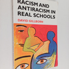 David Gillborn : Racism and antiracism in real schools : ... - pikkukuva 1
