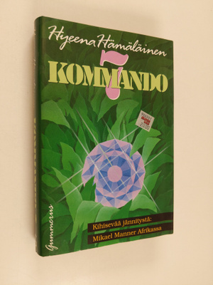Hyeena Hämäläinen : Kommando 7