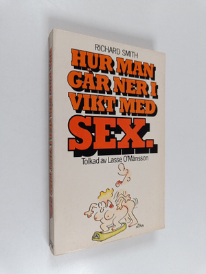 Richard Smith : Hur man går ner i vikt med sex