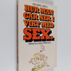 Richard Smith : Hur man går ner i vikt med sex - pikkukuva 1