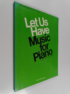 Maxwell Eckstein : Let Us Have Music for Piano - Seventy ...