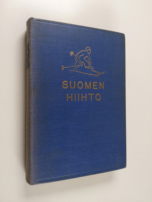 Toivo (toim.) Tarvanen : Suomen hiihto 1926-1936