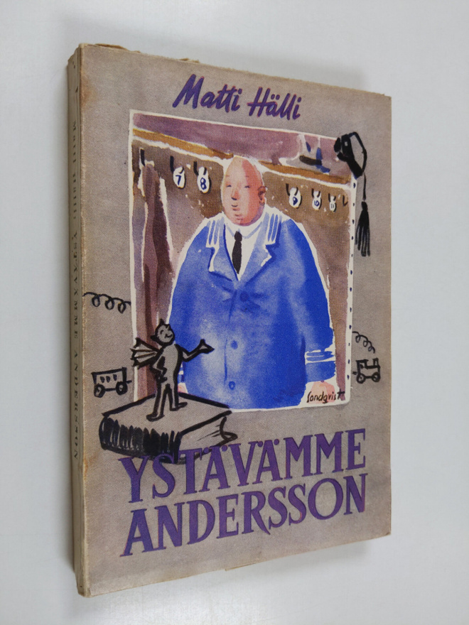 Matti Hälli : Ystävämme Andersson - kevyttä kertoilua